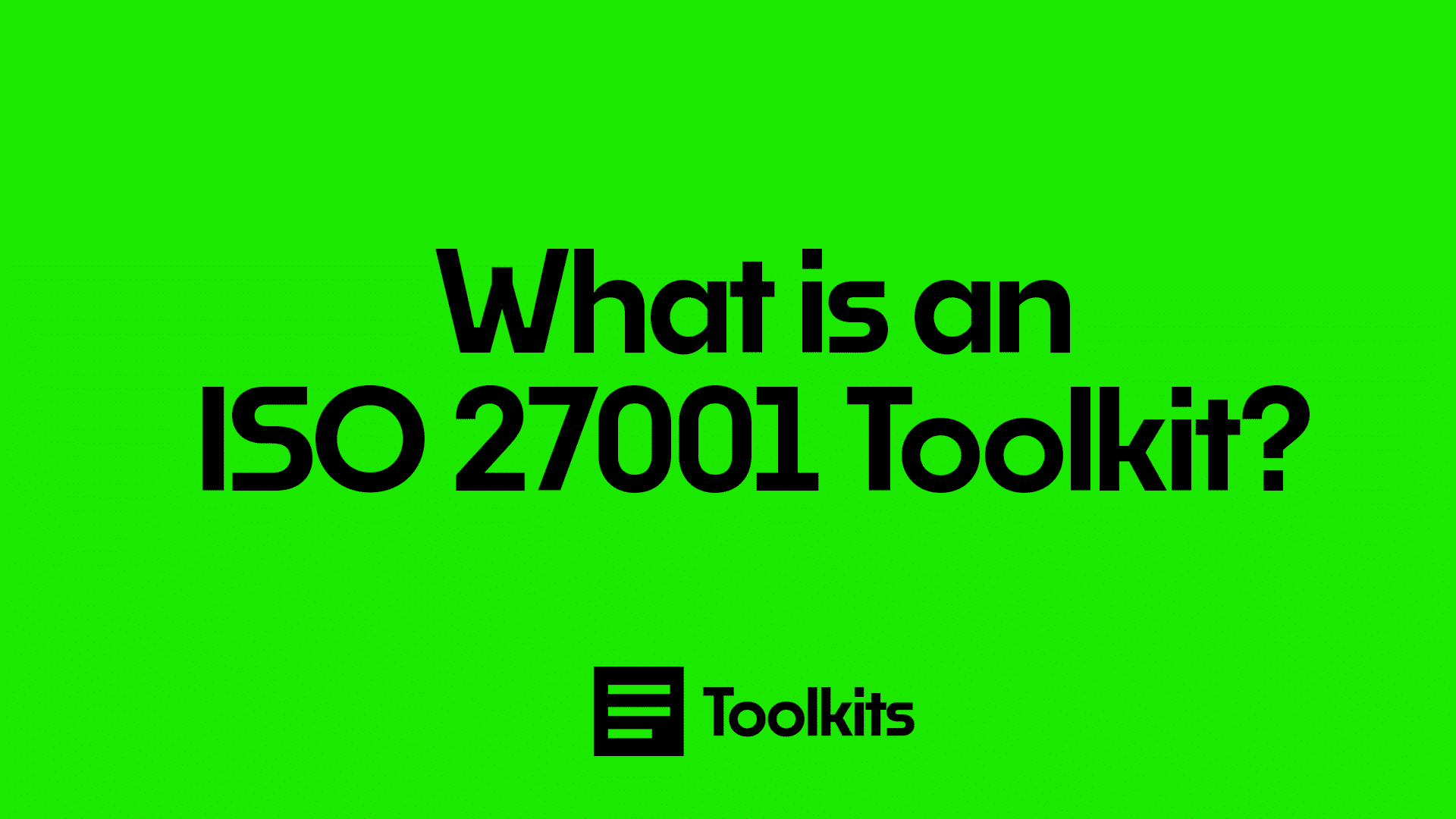 what is an iso27001 toolkit